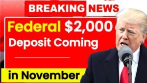 Federal $2,000 Deposit Coming in November 2025: Complete Guide for All Beneficiaries
